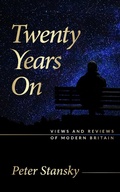 Cover: Twenty Years On: Views and Reviews of Modern Britain - Pinehill Humanities Press