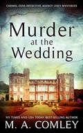 Cover: Murder at the Wedding (The Carmel Cove Cozy Mystery series) - The Carmel Cove Cozy Mystery series