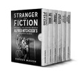 Cover: Stranger Than Fiction: The Real Life Stories Behind Alfred Hitchcock's Greatest Works (Box Set) - Stranger Than Fiction