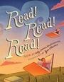Cover: Read! Read! Read! - Wordsong