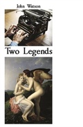 Cover: Two Legends - Distributed By Ingram Spark