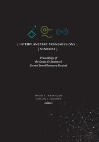 Enlarge image Cover: InterPlanetary Transmissions - Santa Fe Institute of Science