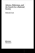 Cover: Adorno, Habermas and the Search for a Rational Society - Routledge