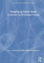 Cover: Stepping up Lesson Study - Routledge
