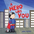 Cover: A Hero Like You - Created To Be