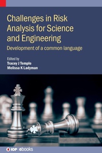 Enlarge image Cover: Challenges in Risk Analysis for Science and Engineering - Institute of Physics Publishing