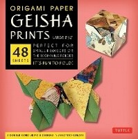 Abbildung von: Origami Paper Geisha Prints 48 Sheets X-Large 8 1/4" (21 cm) - Tuttle Publishing