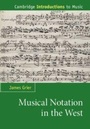 Cover: Musical Notation in the West - Cambridge University Press