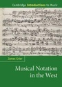 Cover: Musical Notation in the West - Cambridge University Press