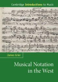 Enlarge image Cover: Musical Notation in the West - Cambridge University Press