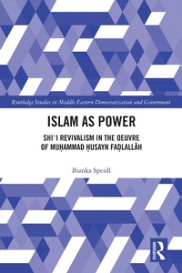 Abbildung von: Islam as Power - Routledge