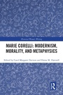 Cover: Marie Corelli: Modernism, Morality, and Metaphysics - Routledge