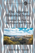 Cover: The Algerian Historical Novel - Peter Lang Verlag