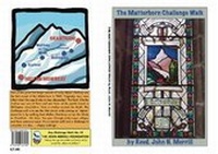 Enlarge image Cover: The Matterhorn Challenge Walk - The John Merrill Foundation