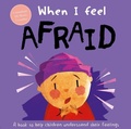 Cover: When I Feel Afraid - Autumn Publishing