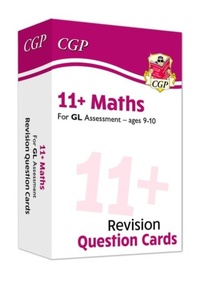 Enlarge image Cover: 11+ GL Revision Question Cards: Maths - Ages 9-10 - Coordination Group Publications Ltd (CGP)