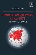 Cover: China's Foreign Policy since 1978: Return to Power - Edward Elgar Publishing