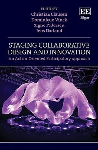 Enlarge image Cover: Staging Collaborative Design and Innovation - Edward Elgar Publishing