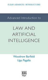 Enlarge image Cover: Advanced Introduction to Law and Artificial Intelligence - Edward Elgar Publishing