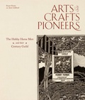 Cover: Arts and Crafts Pioneers - Lund Humphries Publishers Ltd