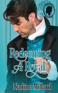 Enlarge image Cover: Redeeming A Royal - Nadine Millard