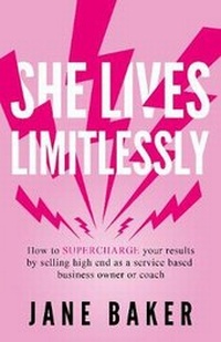 Enlarge image Cover: She Lives Limitlessly - Authors & Co