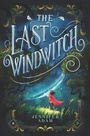 Cover: The Last Windwitch - HarperCollins