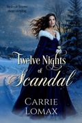 Cover: Twelve Nights of Scandal - Carrie Lomax