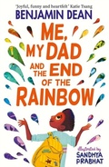 Cover: Me, My Dad and the End of the Rainbow - Simon & Schuster Children's