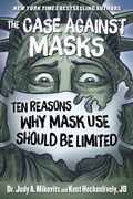 Cover: The Case Against Masks - Skyhorse Publishing