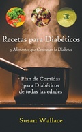 Cover: Recetas para Diab&eacute;ticos y Alimentos que Controlan la Diabetes: Plan de Comidas para Diab&eacute;ticos de todas las edades que deseen una Dieta Saludable - Healthy Lifestyles