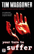 Cover: Your Turn to Suffer - Flame Tree Press