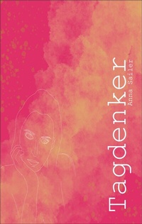 Enlarge image Cover: Tagdenker - BoD - Books on Demand