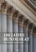 Cover: 100 Jahre Bundesrat - Carl Ueberreuter Verlag