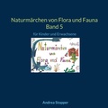 Cover: Naturm&auml;rchen von Flora und Fauna Band 5 - BoD - Books on Demand