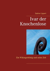 Enlarge image Cover: Ivar der Knochenlose - BoD - Books on Demand