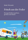 Cover: Frisch aus der Feder - Books on Demand