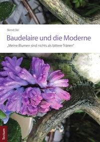 Abbildung von: Baudelaire und die Moderne - Tectum Wissenschaftsverlag