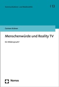 Cover: Menschenw&uuml;rde und Reality TV - Nomos