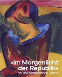 Enlarge image Cover: "Im Morgenlicht der Republik" - Kunstsammlungen Chemnitz