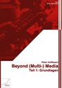 Cover: Beyond (Multi-) Media - bifop-Verlag