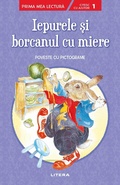 Cover: Prima mea lectura. Iepurele &iquest;i borcanul cu miere - Litera Media Group