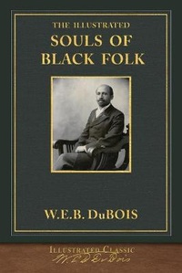 Abbildung von: The Illustrated Souls of Black Folk - Miravista Interactive