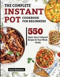 Cover: The Complete Instant Pot Cookbook for Beginners - King books