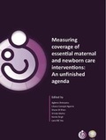 Cover: Measuring coverage of essential maternal and newborn care interventions: An unfinished agenda - Inishmore Laser Scientific Publishing Ltd