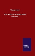 Cover: The Works of Thomas Hood - Salzwasser-Verlag GmbH