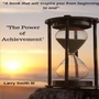 Cover: The Power of Achievement - Larry Smith