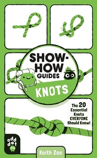 Abbildung von: Show-How Guides: Knots - Odd Dot