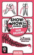 Cover: Show-How Guides: Hair Braiding - Odd Dot