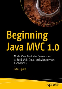 Abbildung von: Beginning Java MVC 1.0 - Apress